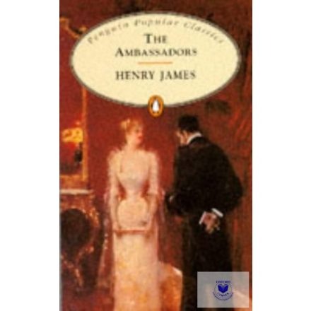 Henry James: The Ambassadors