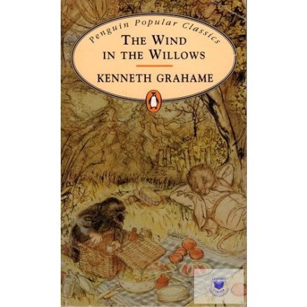 Kenneth Grahame: The wind in the willows