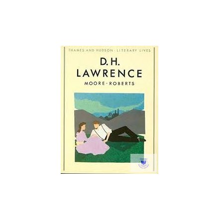 Harry T. Moore, Warren Roberts: D.H. Lawrence and His World