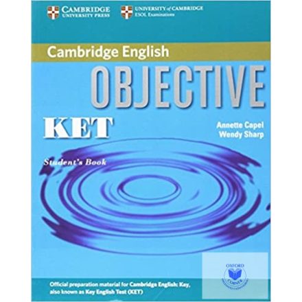 Annette Capel, Wendy Sharp: Cambridge Objective KET Student's book