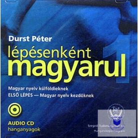   Lépésenként Magyarul Első Lépés: Magyar Nyelv Kezdő CD/Audio