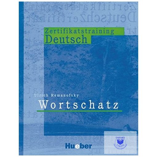 Ulrich Remanofsky: Wortschatz - Zertifikatstraining Deutsch
