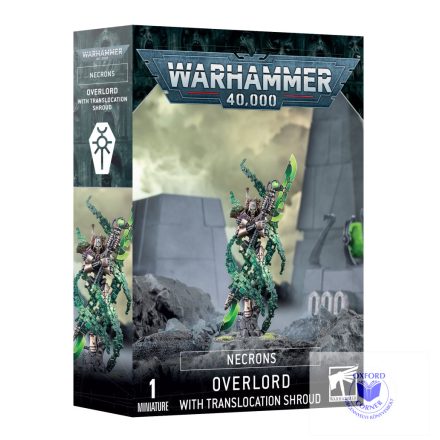 NECRONS: OVERLORD + TRANSLOCATION SHROUD