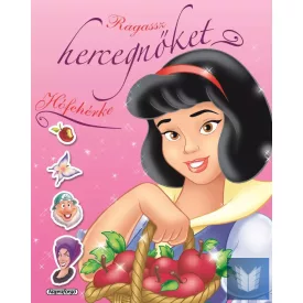 Ragassz hercegnőket! - Hófehérke