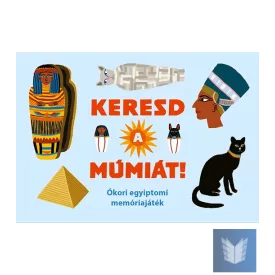 Keresd a múmiát!