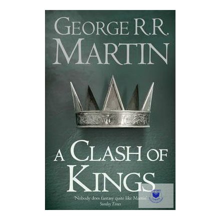 A Clash Of Kings - A Song Of Ice And Fire 2
