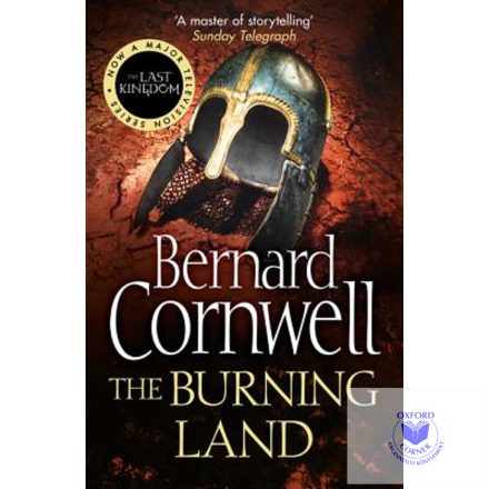 The Burning Land (The Last Kingdom Series, Book 5)