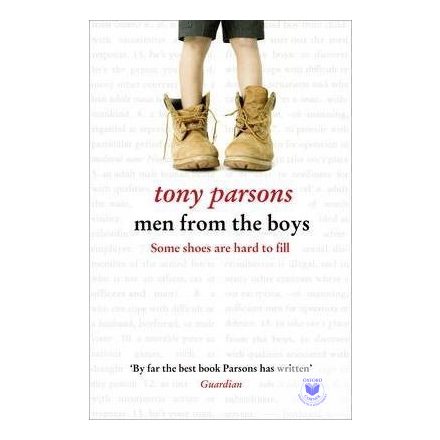 Tony Parsons: Men From the Boys
