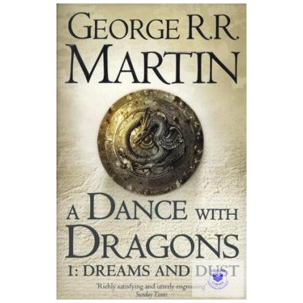 A Dance With Dragons - Dreams And Dust Book 5 Part 1