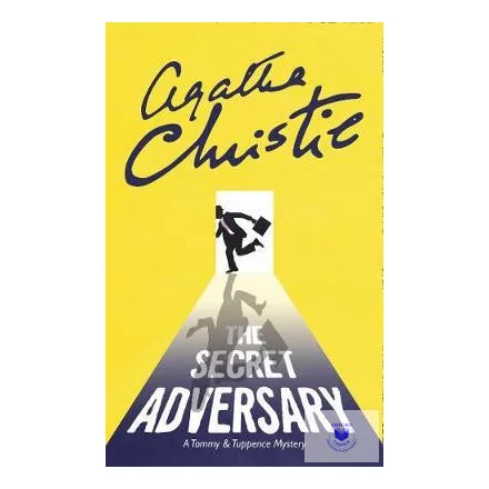 The Secret Adversary (A Tommy & Tuppence Mystery)
