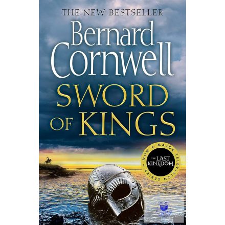 Sword Of Kings (The Last Kingdom Series, Book 12)