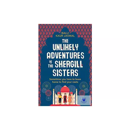 The Unlikely Adventures Of The Shergill Sisters