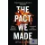 The Pact We Made