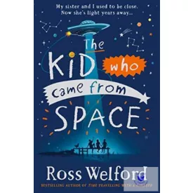 The Kid Who Came From Space