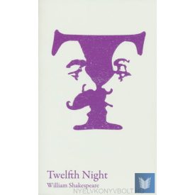 William Shakespeare: Twelfth Night