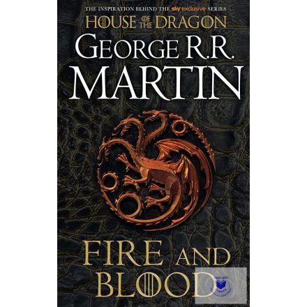 Fire And Blood: The Inspiration For Hardbacko'S House Of The Dragon
