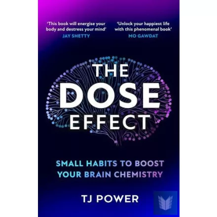 The DOSE Effect: Small Habits to Boost Your Brain Chemistry