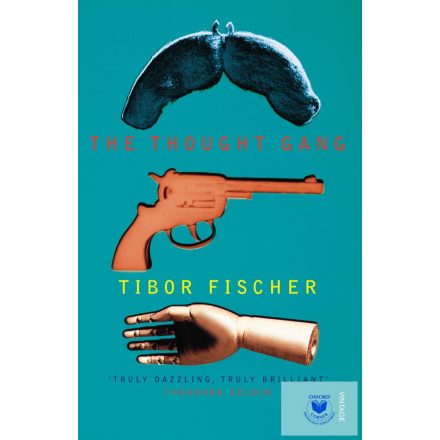 Tibor Fischer: The Thought Gang