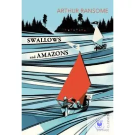 Arthur Ransome: Swallows and Amazons