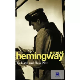 To Have And Have Not