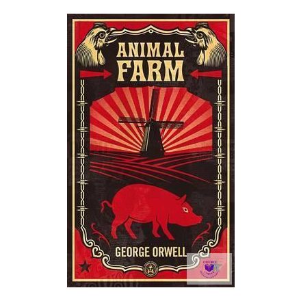 Animal Farm : The dystopian classic reimagined with cover art by Shepard Fairey