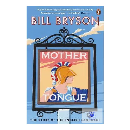 Mother Tongue - The Story Of The English Language