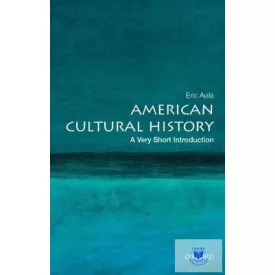 American Cultural History: A Very Short Introduction
