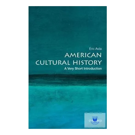 American Cultural History: A Very Short Introduction