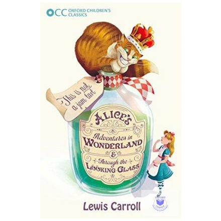 Alice's Adventures In Wonderland - Through The Looking - Glass