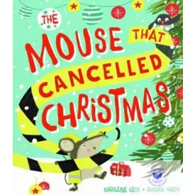 The Mouse That Cancelled Christmas