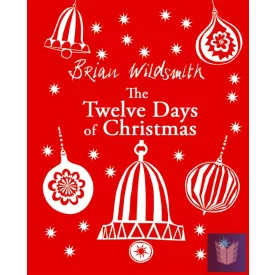 THE TWELVE DAYS OF CHRISTMAS