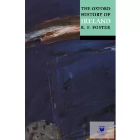 The Oxford History Of Ireland