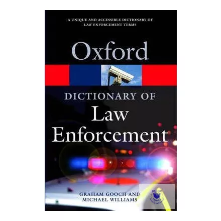 A Dictionary of Law Enforcement