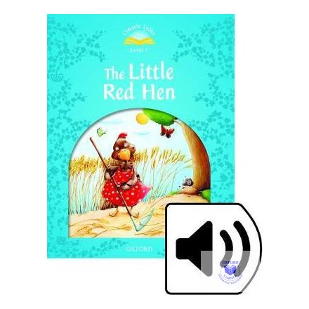 The Little Red Hen Audio Pack - Classic Tales Second Edition Level 1