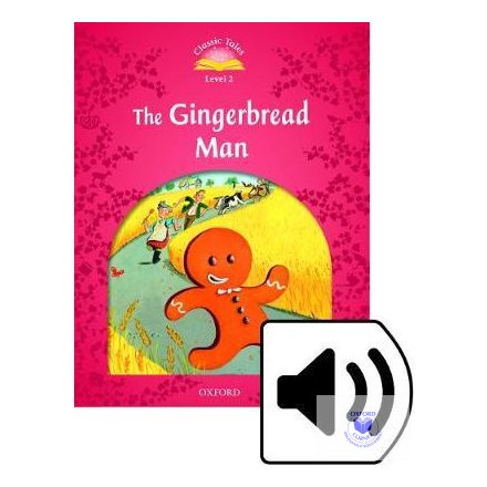 The Gingerbread Man Audio Pack - Classic Tales Second Edition Level 2