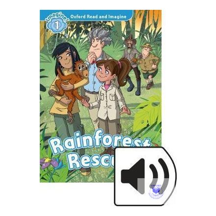 Rainforest Rescue Audio Pack - Oxford Read and Imagine Level 1