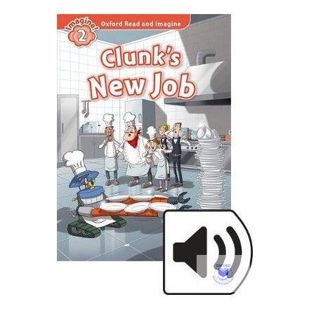 Clunk's New Job Audio Pack - Oxford Read and Imagine Level 2