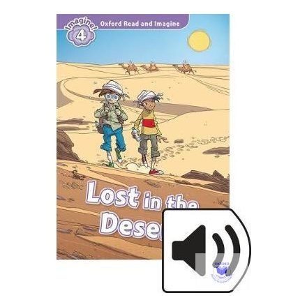 Lost in the Desert Audio Pack - Oxford Read and Imagine Level 4