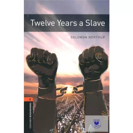 Twelve Years A Slave with Audio Download - Level 2