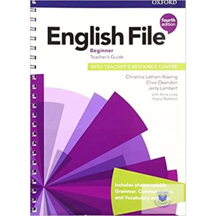 English File Beginner Teacher's Guide with Teacher's Resource Centre (Fourth Edi