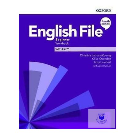 English File Beginner Workbook With Key (Fourth Edition)