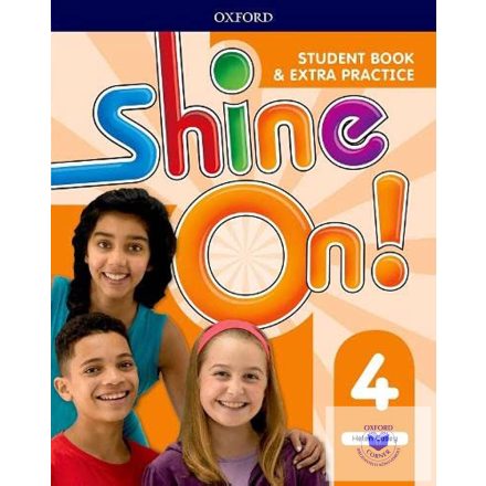Shine On! 4. Student'S Book. + Extra Practice