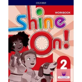 Shine On! Level 2 Workbook