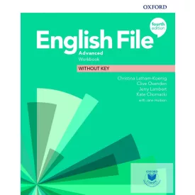 English File Advanced Workbook Without Key (Fourth Edition)