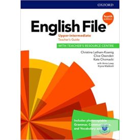   English File Upper Intermediate Teacher's Guide (Fourth Edition)