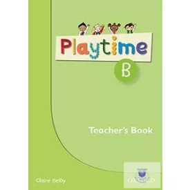 Playtime B Teacher's Book Stories, DVD and play