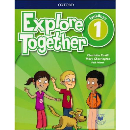 Explore Together 1 Tankönyv