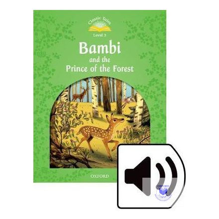 Bambi and the Prince of the Forest Audio Pack - Classic Tales Second Edition