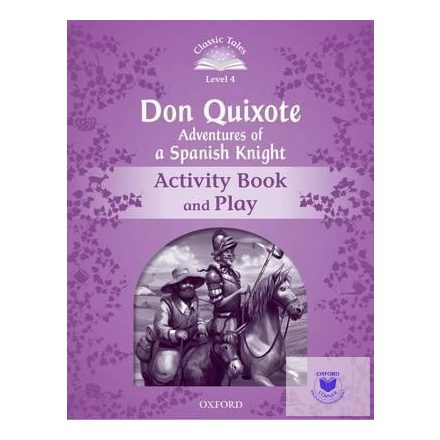 Don Quixote Adventures of a Spanish Knight Activity Book and Play - Classic Tale