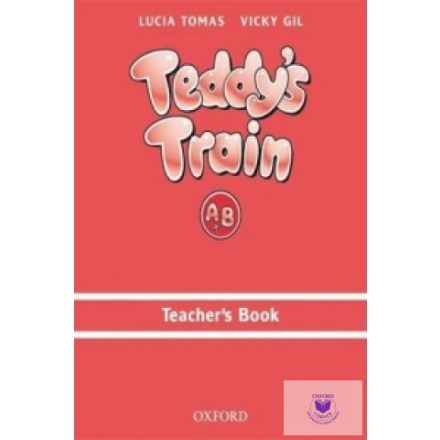 Teddy's Train: Teacher's Book (A and B)